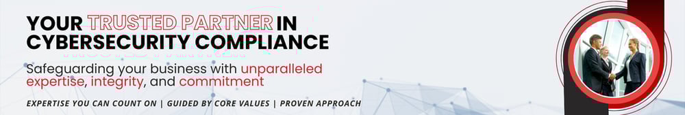 Your Trusted Partner In Cybersecurity And Compliance